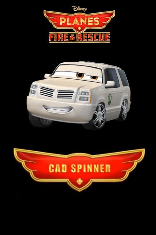 Planes: Fire & Rescue: Cad Spinner