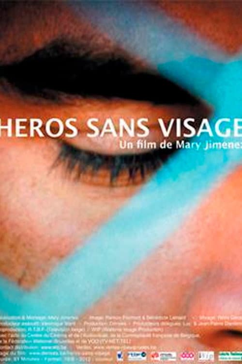Faceless Heroes