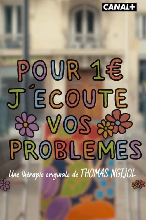 Pour 1 euro j'écoute vos problèmes