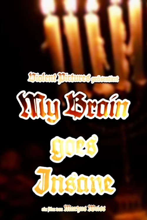 My Brain Goes Insane