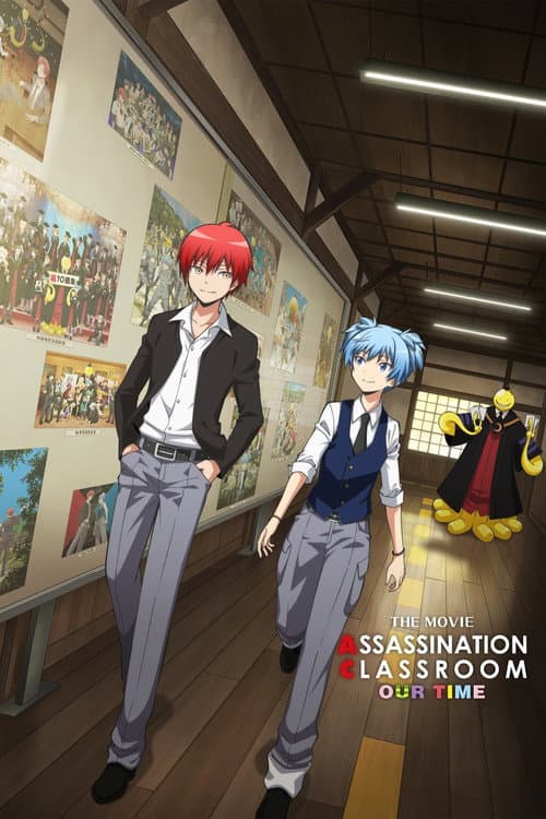 Assassination Classroom the Movie: Our Time
