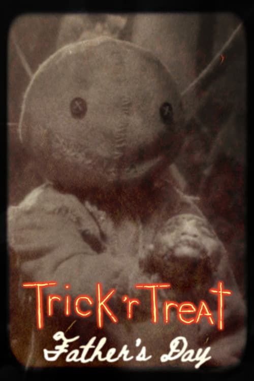 Trick 'r Treat: Father's Day