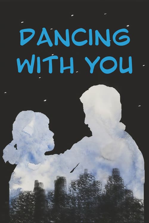 Dancing with You