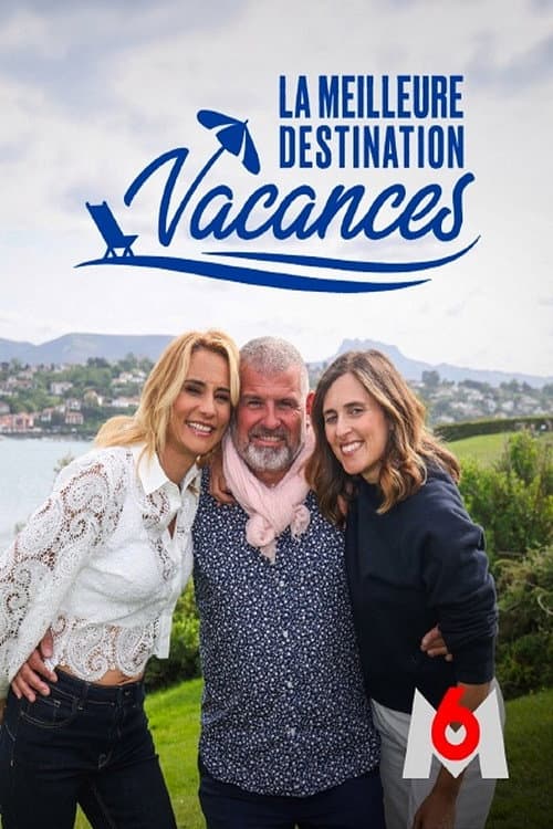 La meilleure destination vacances