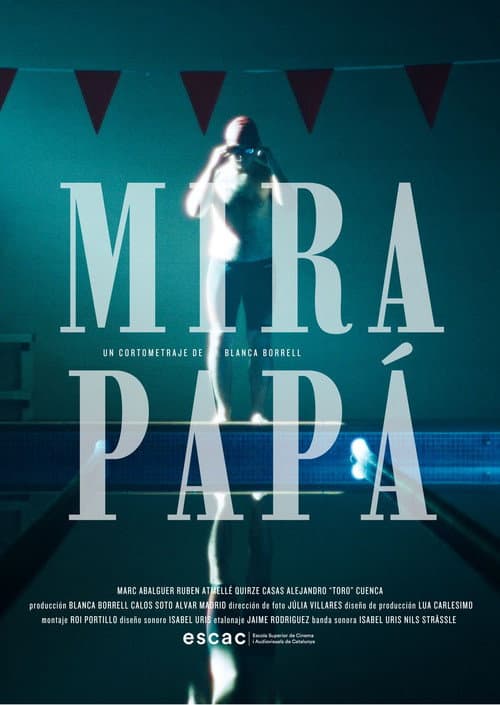 MIRA PAPÁ!