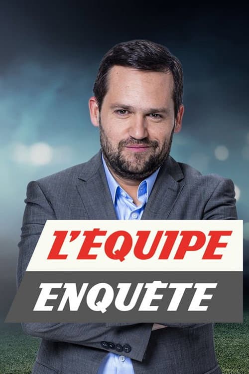 L'Équipe enquête