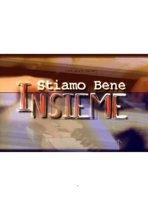 Stiamo bene insieme