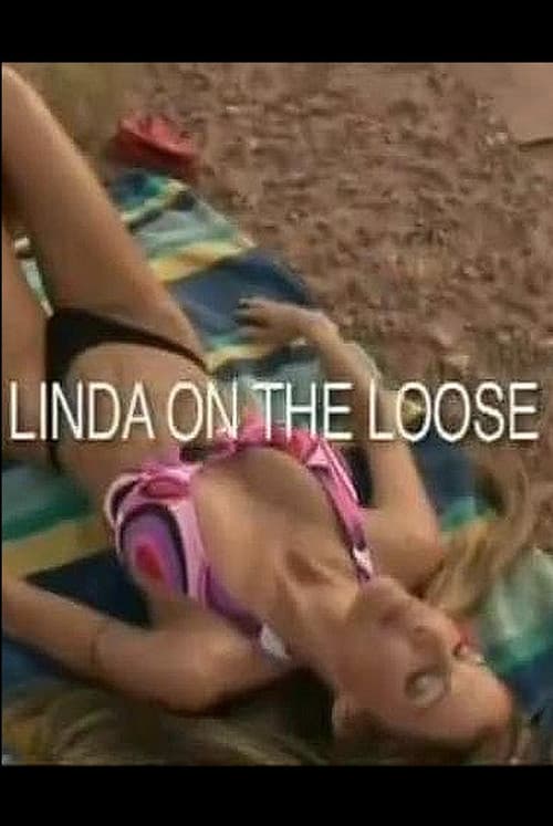 Linda on the Loose