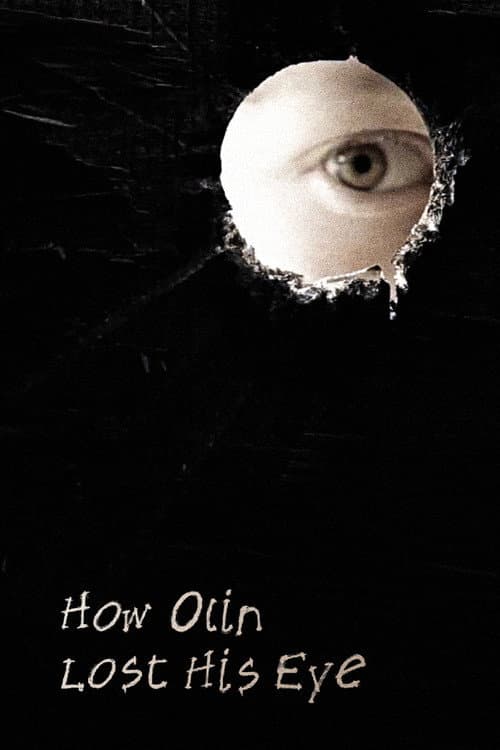 How Olin Lost His Eye