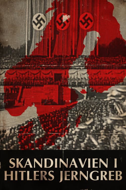 Scandinavia in Hitlers Iron Fist