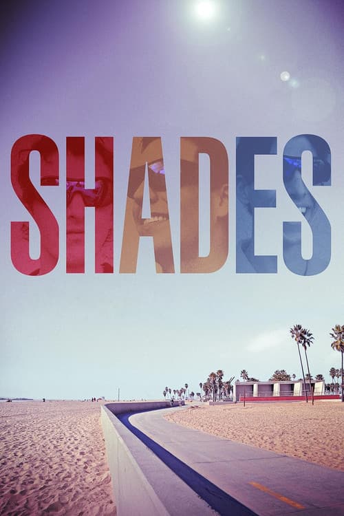 Shades