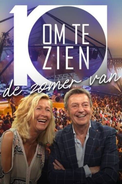 Tien Om Te Zien: De Zomer van