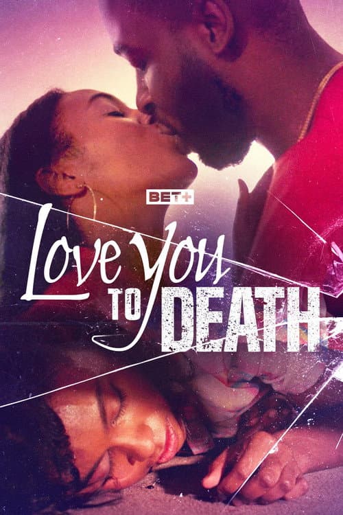 Love You to Death