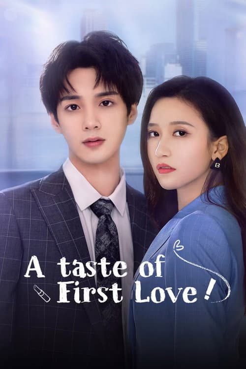 A Taste of First Love
