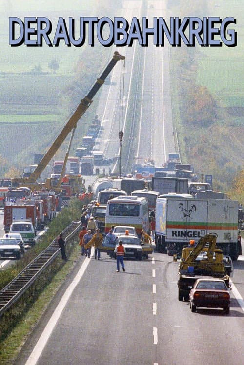 Der Autobahnkrieg