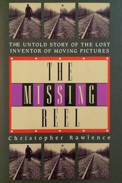 The Missing Reel