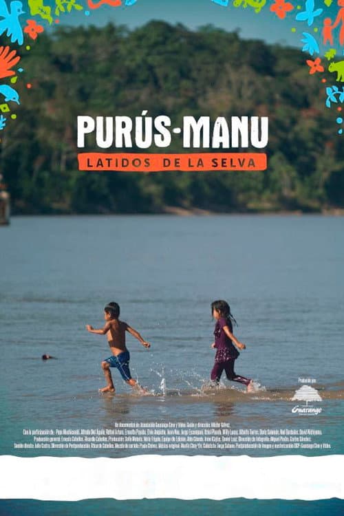 Purús-Manu: Latidos de la selva