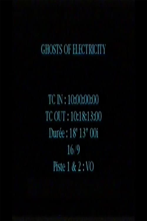Ghosts of Electricity