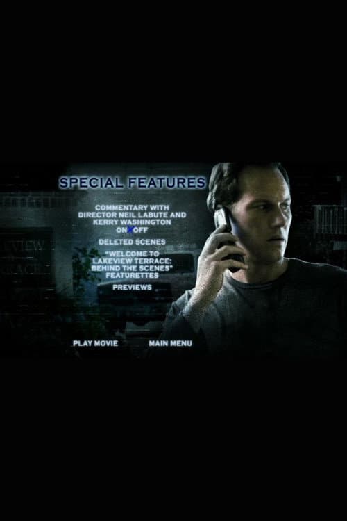 Welcome to Lakeview Terrace: Behind the Scenes