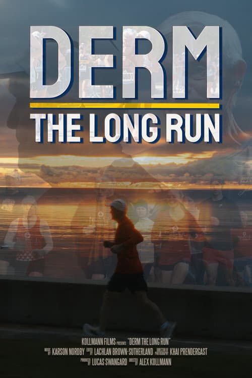 Derm: The Long Run