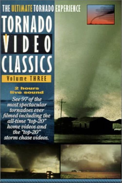 Tornado Video Classics, Vol. 3