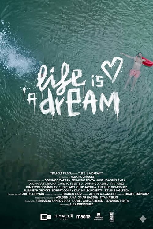 Life is a Dream