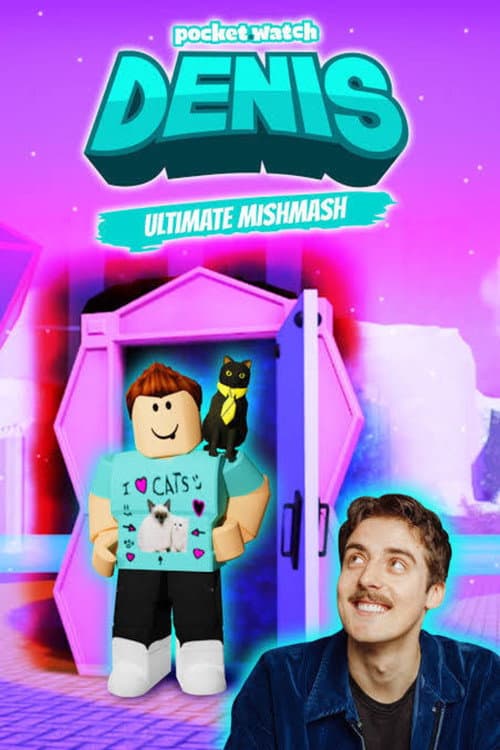 Denis Ultimate Mishmash