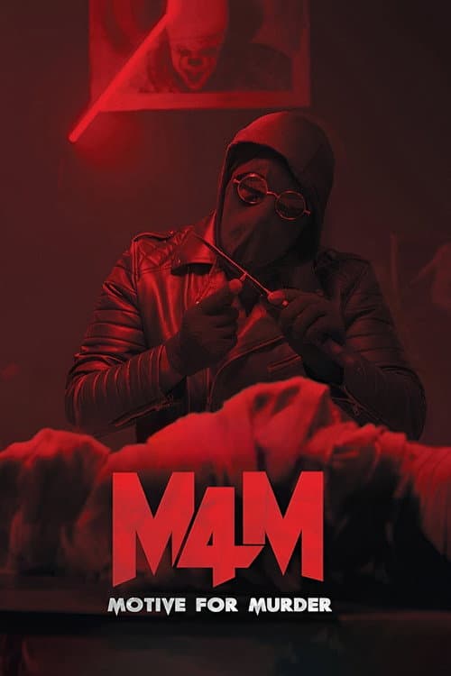 M4M: Motive for Murder