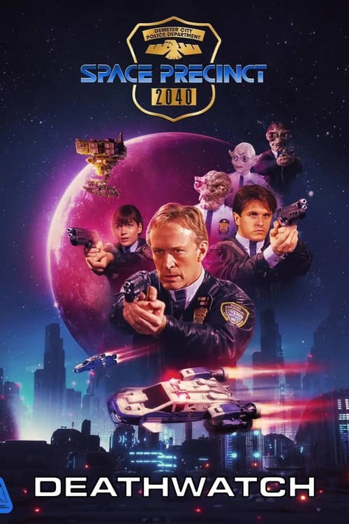 Space Precinct: Deathwatch