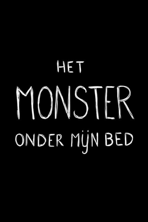 The Monster Under My Bed