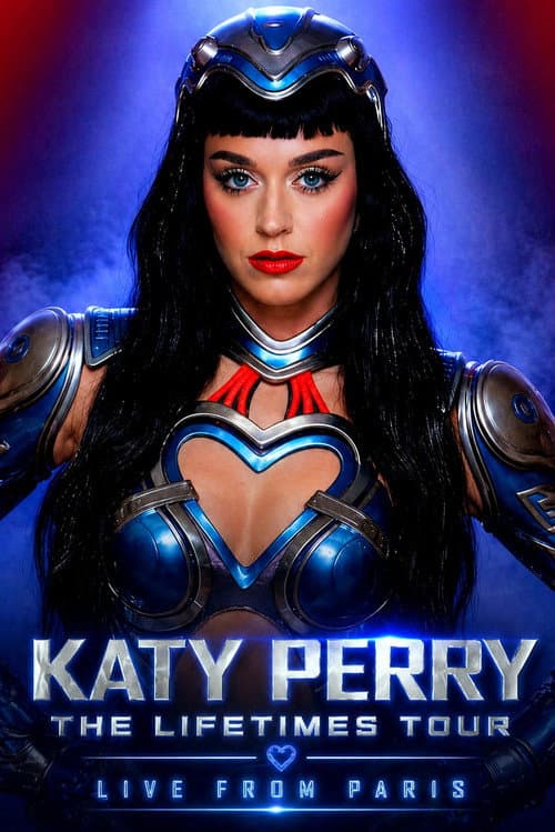 Katy Perry: The Lifetimes Tour - Live from Paris