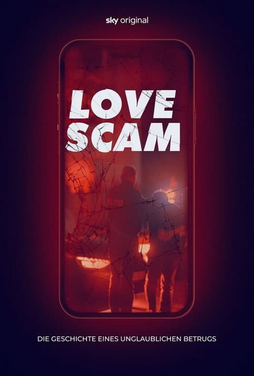 Love Scam: An Unbelievable Fraud