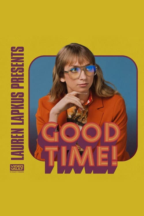 Lauren Lapkus Presents: A Very Good Time!