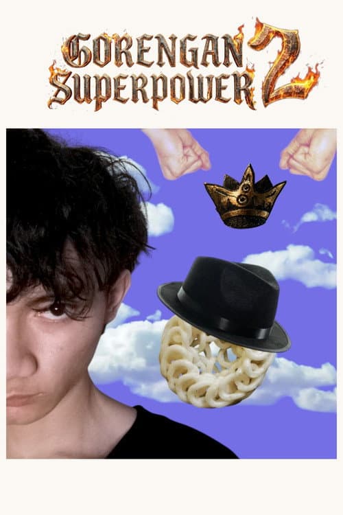 Gorengan Superpower 2 : Raja dari Segala Raja