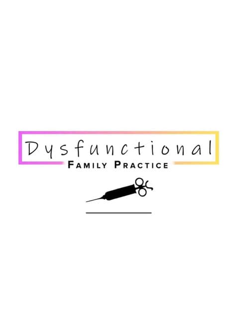 Dysfunctional Family Practice