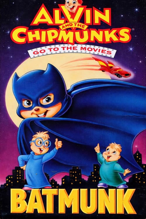 Alvin and the Chipmunks Go to the Movies: Batmunk