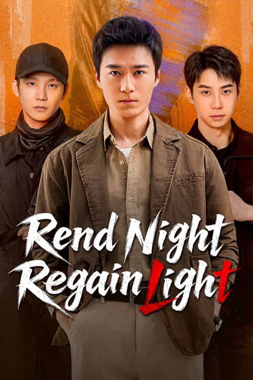 Rend Night Regain Light