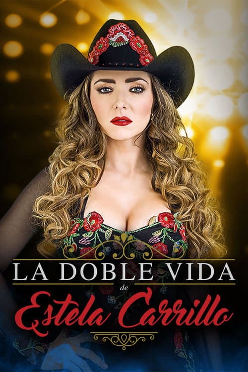 La doble vida de Estela Carrillo