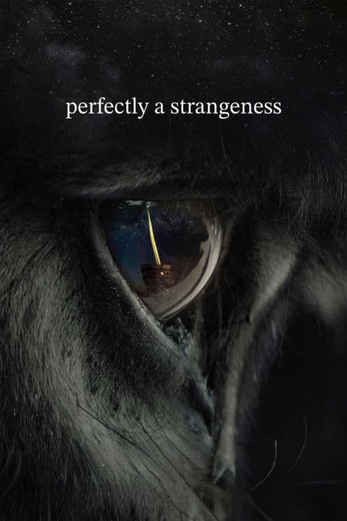 perfectly a strangeness