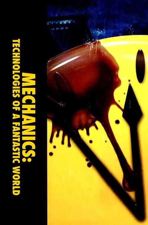 Mechanics: Technologies of a Fantastic World