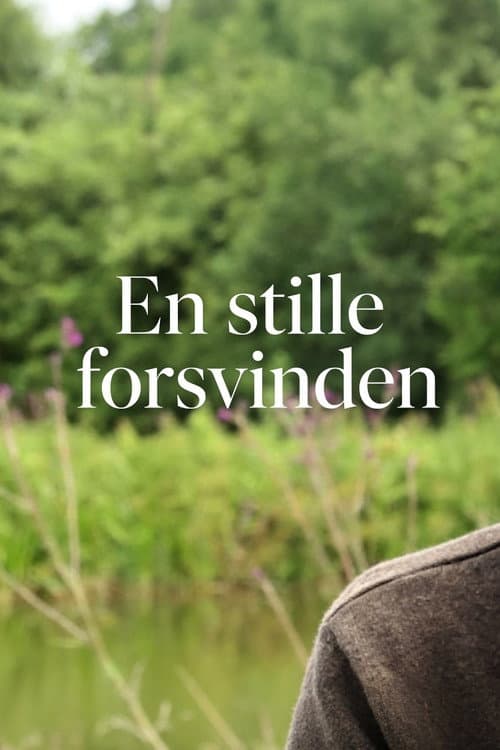 En stille forsvinden