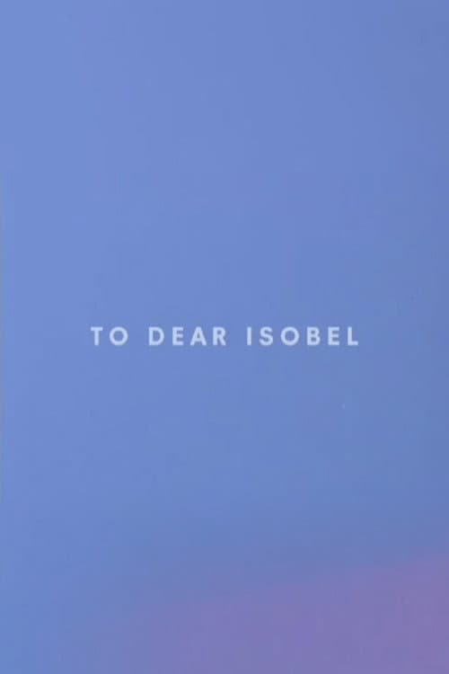 To Dear Isobel