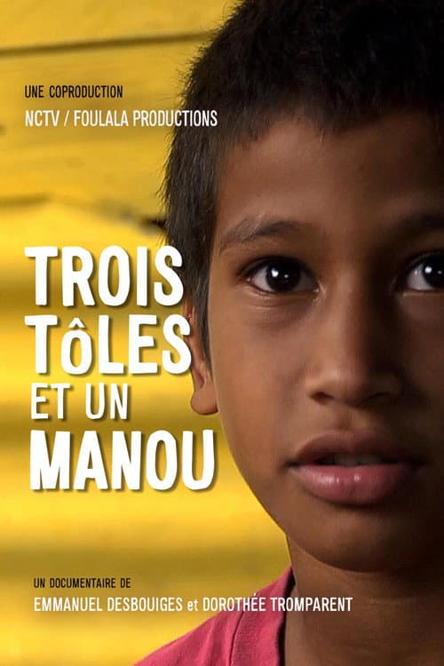 Trois Tôles et un Manou