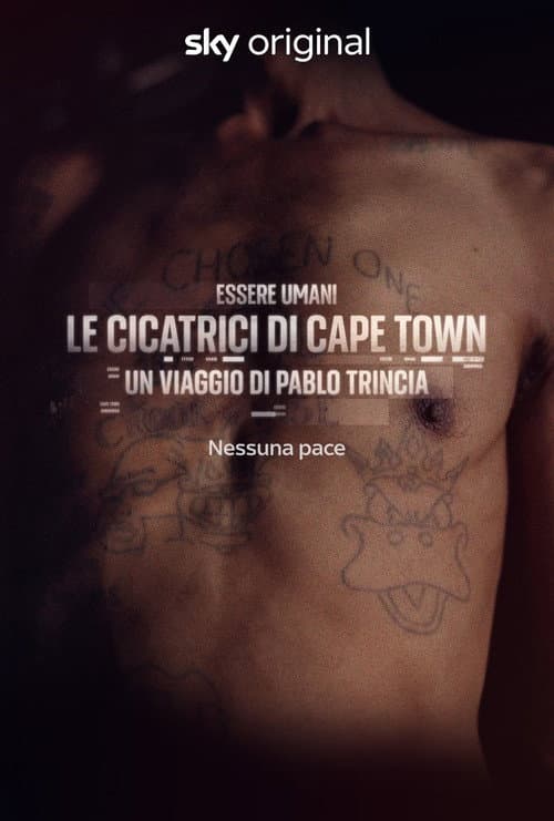 Essere Umani: Le cicatrici di Cape Town