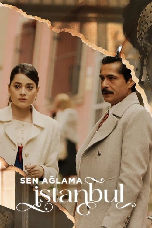 Don't Cry Istanbul