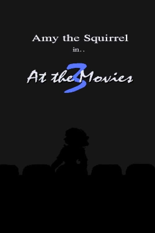 Amy the Squirrel: At the Movies 3