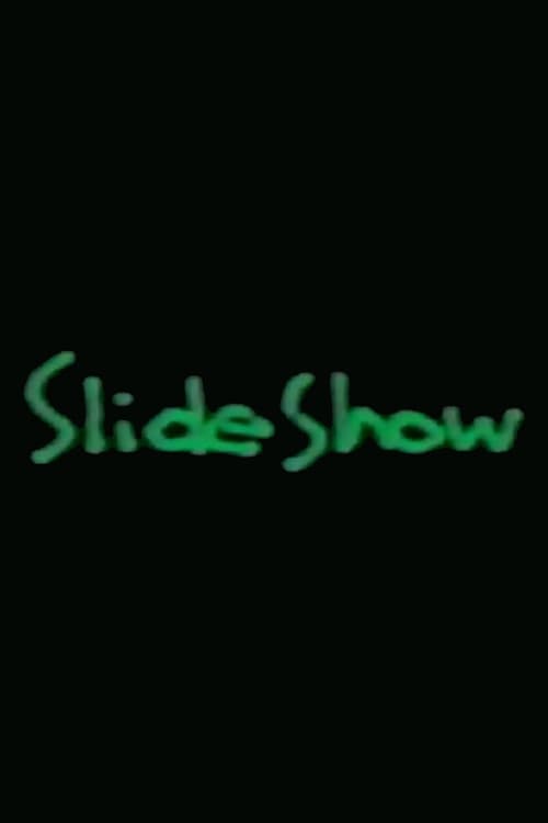 Slide Show
