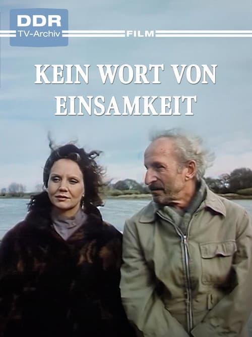 Kein Wort von Einsamkeit