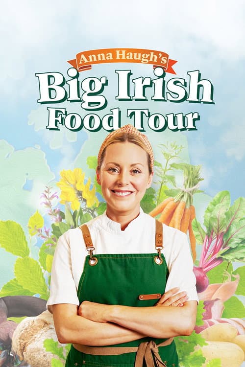 Anna Haugh's Big Irish Food Tour