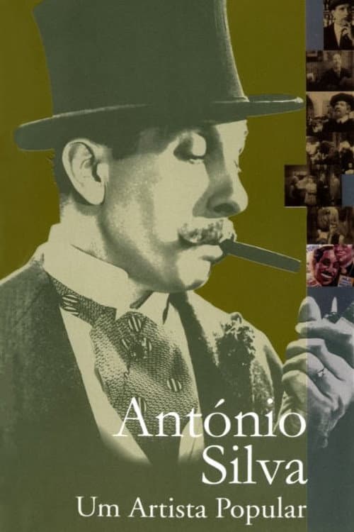 António Silva - Um Artista Popular